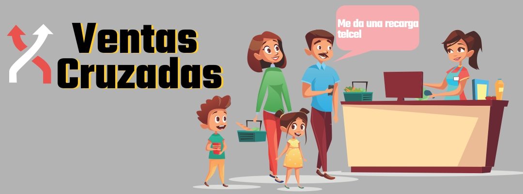 ¿Qué son las Ventas Cruzadas?